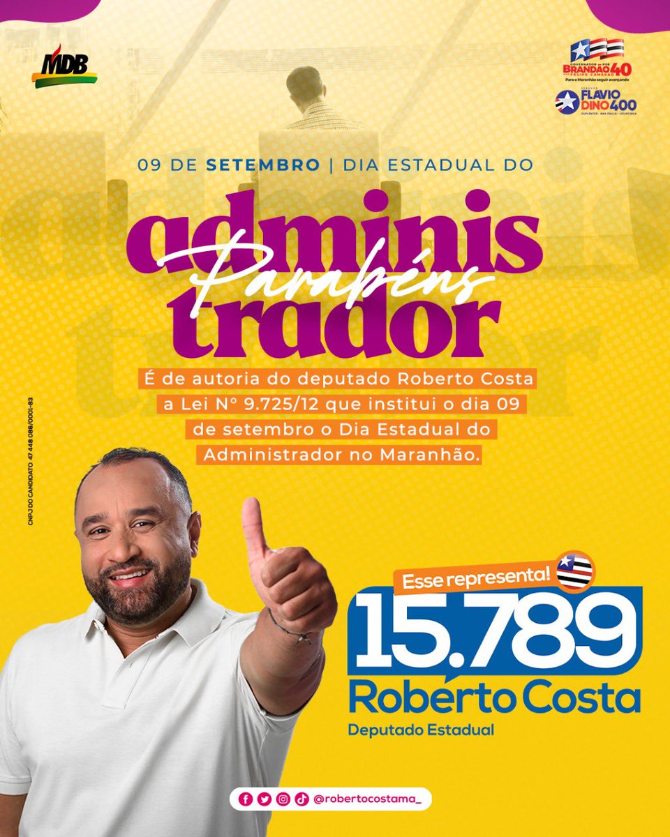 robertocostama_'s tweet photo. É de nossa autoria a Lei N° 9.725/12 que criou o Dia Estadual do Administrador no Maranhão! Mecanismo de reconhecimento aos profissionais que contribuem com a condução de uma sociedade melhor na execução dos serviços públicos ou privados.
#9desetembro
#DiaDoAministrador https://t.co/IysTIBdWID