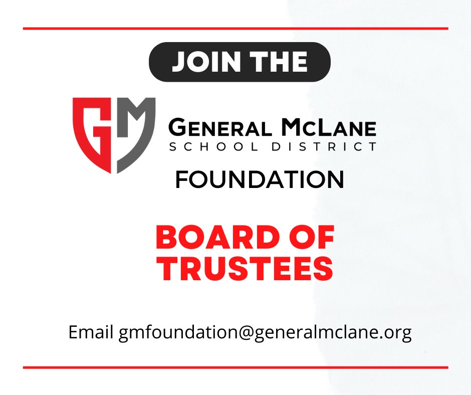 The General McLane Foundation is looking for a passionate supporter of the district to join the Board of Trustees. Someone who is skilled in the area of communications and publicity is preferred. ❤️🤍If interested, please email gmfoundation@generalmclane.org. #gmsd #generalmclane