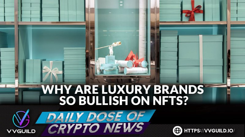 VVGuildOfficial's tweet photo. DAILY DOSE OF CRYPTO NEWS 🗞🗓

Luxury brands remains bullish on NFTs despite crypto slump, with Gucci and Tiffany being the latest players to jump into the fray with new NFT offerings 💯

📃Read here: https://t.co/54NyEY6ily

🌐https://t.co/eryjBad43c

#VVG #VVGuild #CryptoNews https://t.co/dVo4XoXMnr