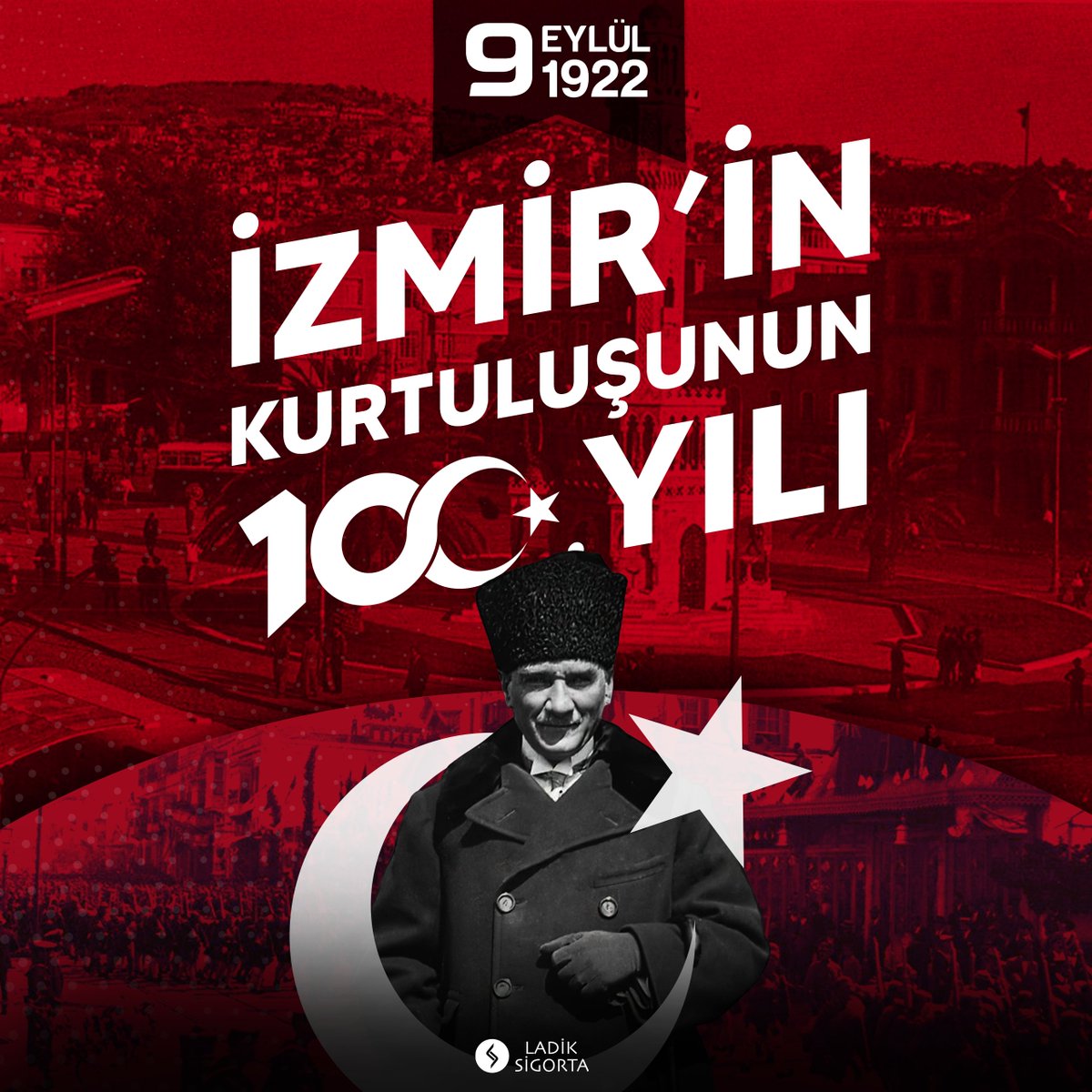 #9Eylül İzmir’imizin düşman işgalinden kurtuluşunun 100. yılı kutlu olsun!
.
.
.
#ladik #sigorta #ladiksigorta #kurtuluş #yuzuncuyil #yüzüncüyıl
#Atatürk #MustafaKemalAtatürk #İzmir #İzmirinKurtuluşu #İzmir100Yasında