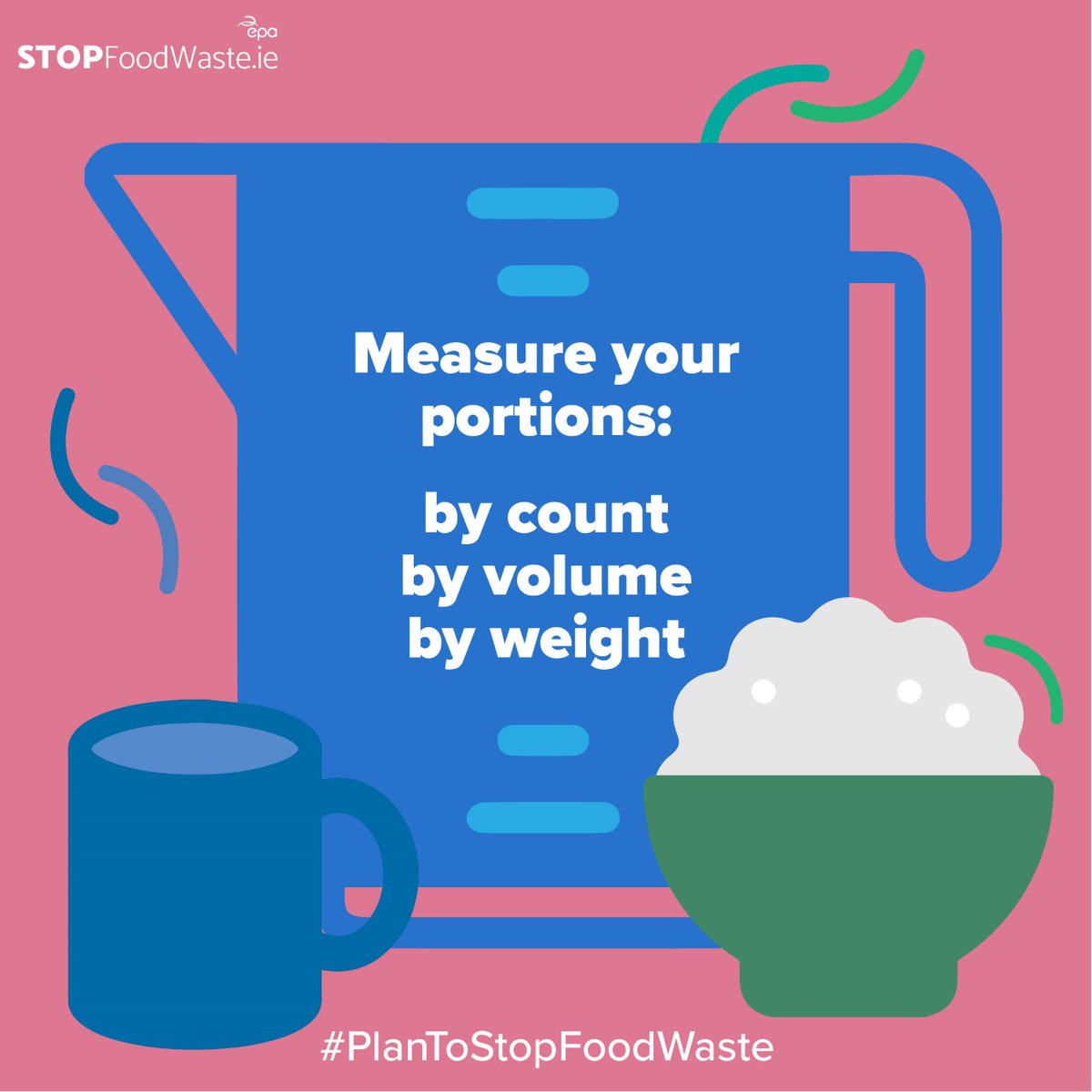 Plan your meal portions and measure out your ingredients to stop food waste!
You can measure your portions:

• by count (e.g. number of potatoes)
• by volume (cups, spoons and ladles)
• by weight

Visit stopfoodwaste.ie/resource/perfe… for more tips on how to #PlanToSTopFoodWaste