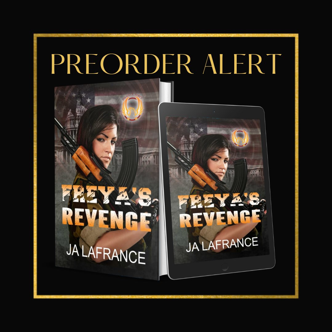 DS_Promotions1's tweet photo. ✩★ PREORDER ALERT ✩★ #Freyas Revenge by @JALafrance1
Book 12 in The Phoenix Force Series #comingsoon #kickasswomen #jalafrance #phoenixforceseries #dsbookpromotions Hosted by @DS_Promotions1 https://t.co/iJhB1PQxY0 https://t.co/mJyo3pXZhr