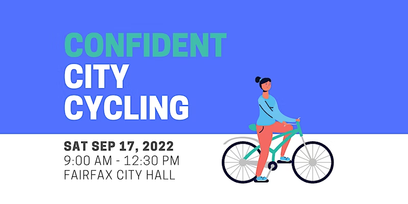 Do you want to improve your biking skills before #CarFreeDay? Sign up for the Confident City Cycling class on September 17 in Fairfax City!

Space is limited - register soon!

For more information and to register: ow.ly/uOww50KEXwS

<a href="/CityofFairfaxVA/">City of Fairfax, VA</a> 
<a href="/BikeFairfax/">Fairfax Alliance for Better Bicycling</a>