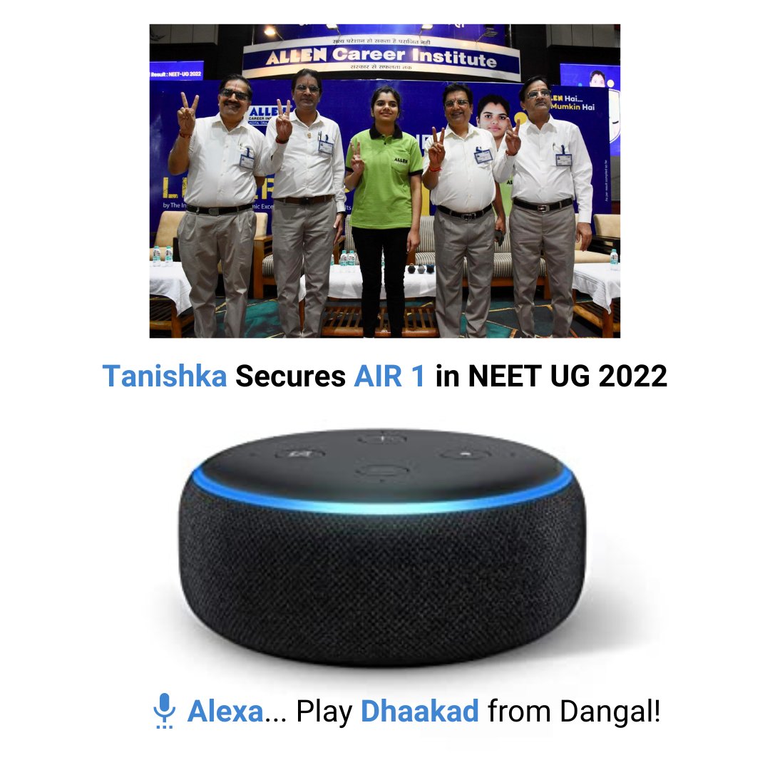 ALLENkota's tweet photo. 💫 This is so great! Alexa Play Dhaakad...
@Tanishka14_09 @alexa99
#Tanishka #ALLENTanishkaTopsNEET #NEETresult2022 #NEETAir1 https://t.co/6hvQLVQQWP