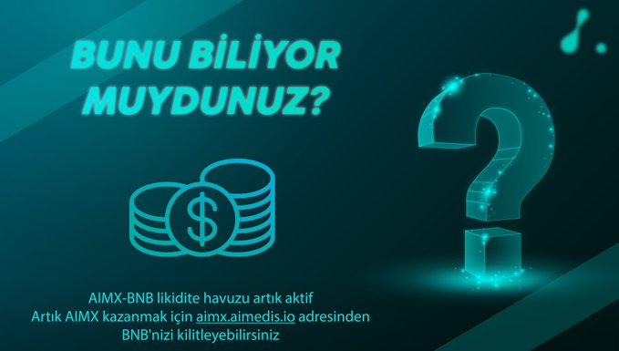 Bunu biliyor muydunuz serimizde bugün 🔥🔥

Token: #AIMX #aimedis  #kripto #altcoin
Teknolojiler: #blokchain #Metaverse #NFT #DeFi #AI
Listelenmeler: #PancakeSwap #ProBitGlobal