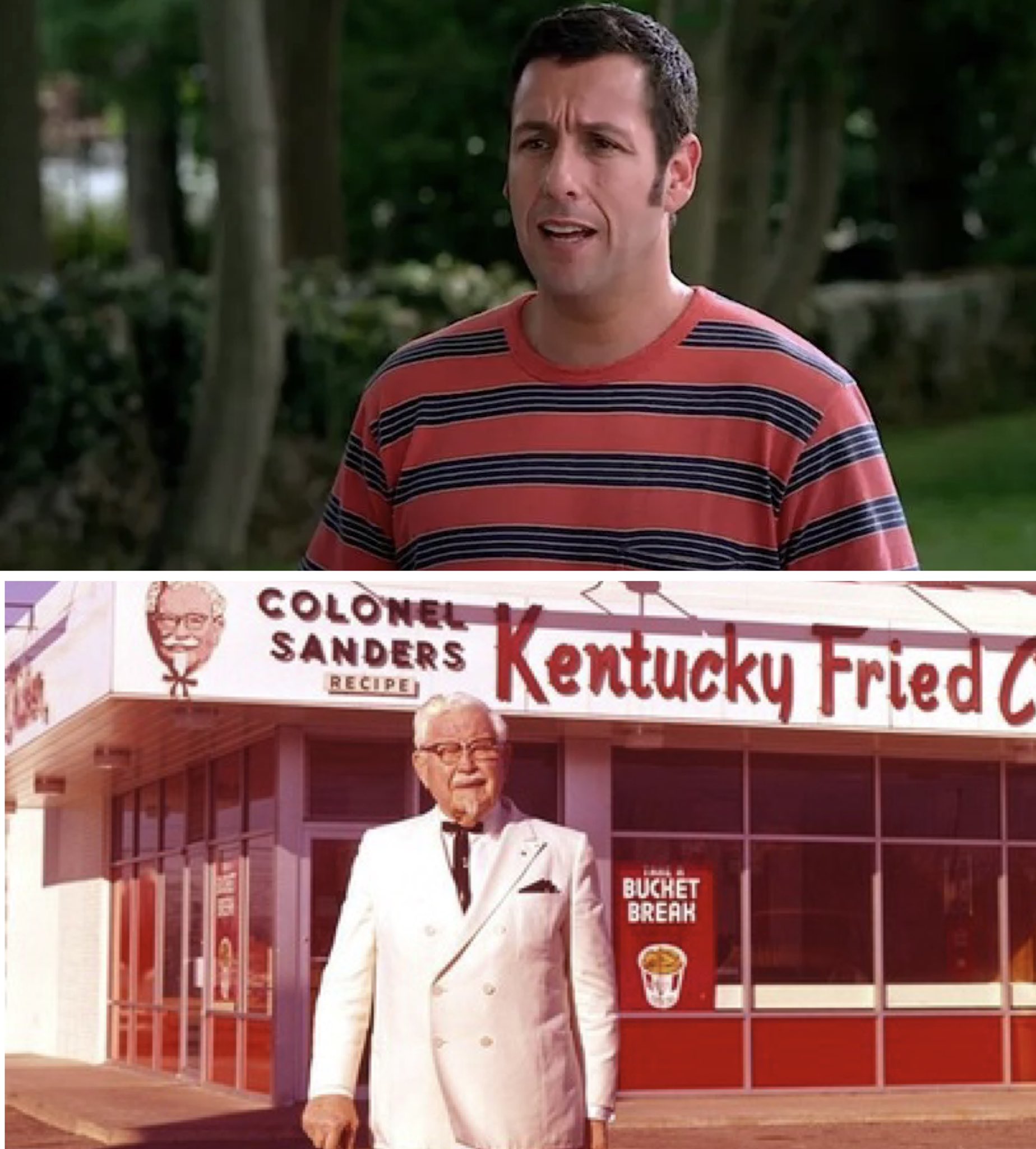Happy Birthday to 

Adam Sandler 
The late great Colonel Sanders 