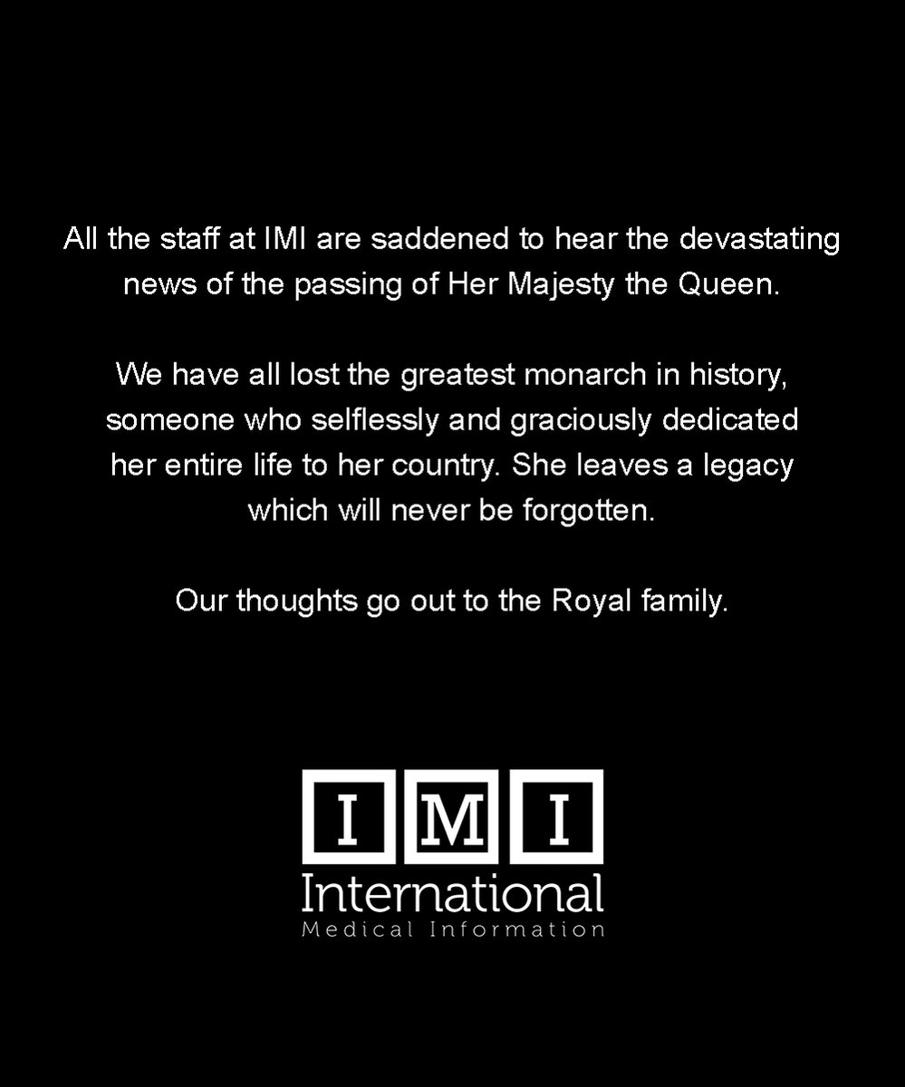 IMI_Medical's tweet photo. All the staff at IMI are saddened to hear the devastating news of the passing of Her Majesty the Queen. https://t.co/4AkdgNqGNR
