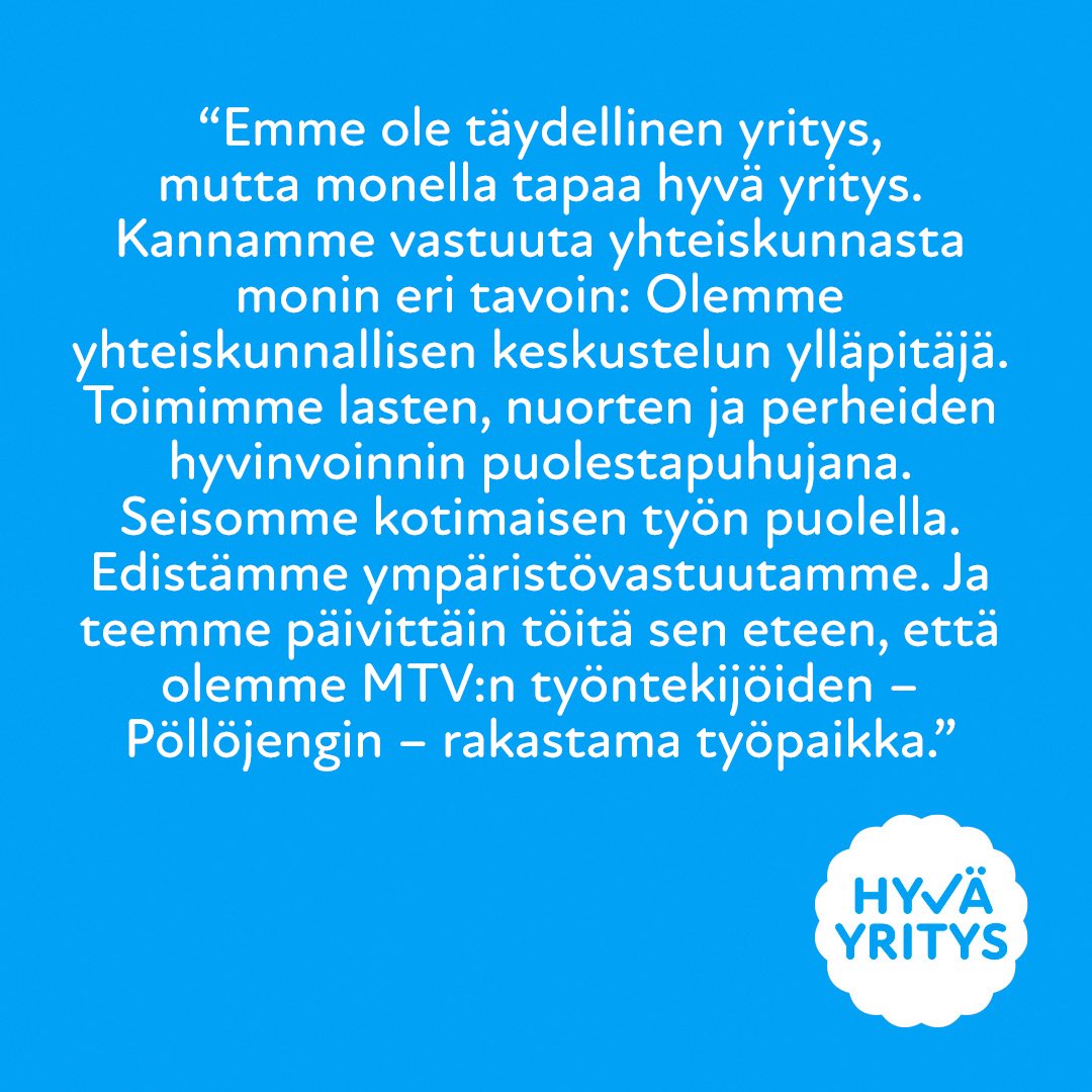 🦉 Suomen johtava kaupallinen tv-yhtiö @MTVSuomi kantaa vastuuta yhteiskunnasta monin eri tavoin, pyrkien aina kohti parempaa. 🇫🇮 Hyvät yritykset rakentavat Suomea, jossa hyvinvointia on tarjolla huomennakin: hyvayritys.ek.fi #HyväYritys #mtvsuomi #pöllöjengi