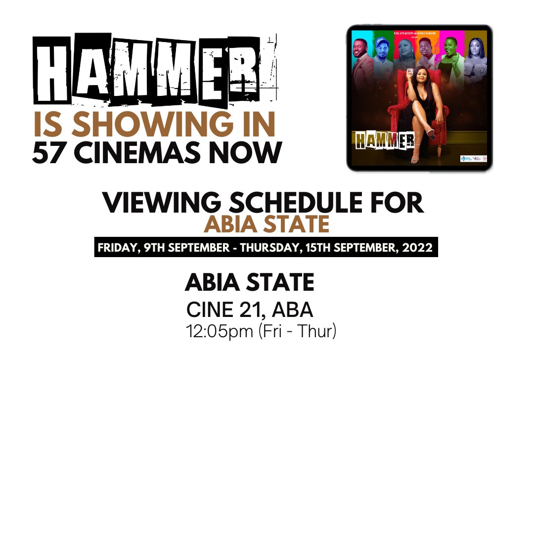 HammerTheMovie_'s tweet photo. HAMMER MOVIE CINEMA SHOWTIMES - NATIONWIDE

#HammerTheMovie #VantageMigration #DrLindaIheme #hammernollywood #BlackTwitter #AbolishTheMonarchy #ASUUstrike #QueenElizabethII #LondonBridgeIsDown #Japa #NollywoodMovie #HAMMER #Amaka𓃵 Camilla #BBNajia ijebu Ikoyi #Trending https://t.co/YQQNLfh9lp
