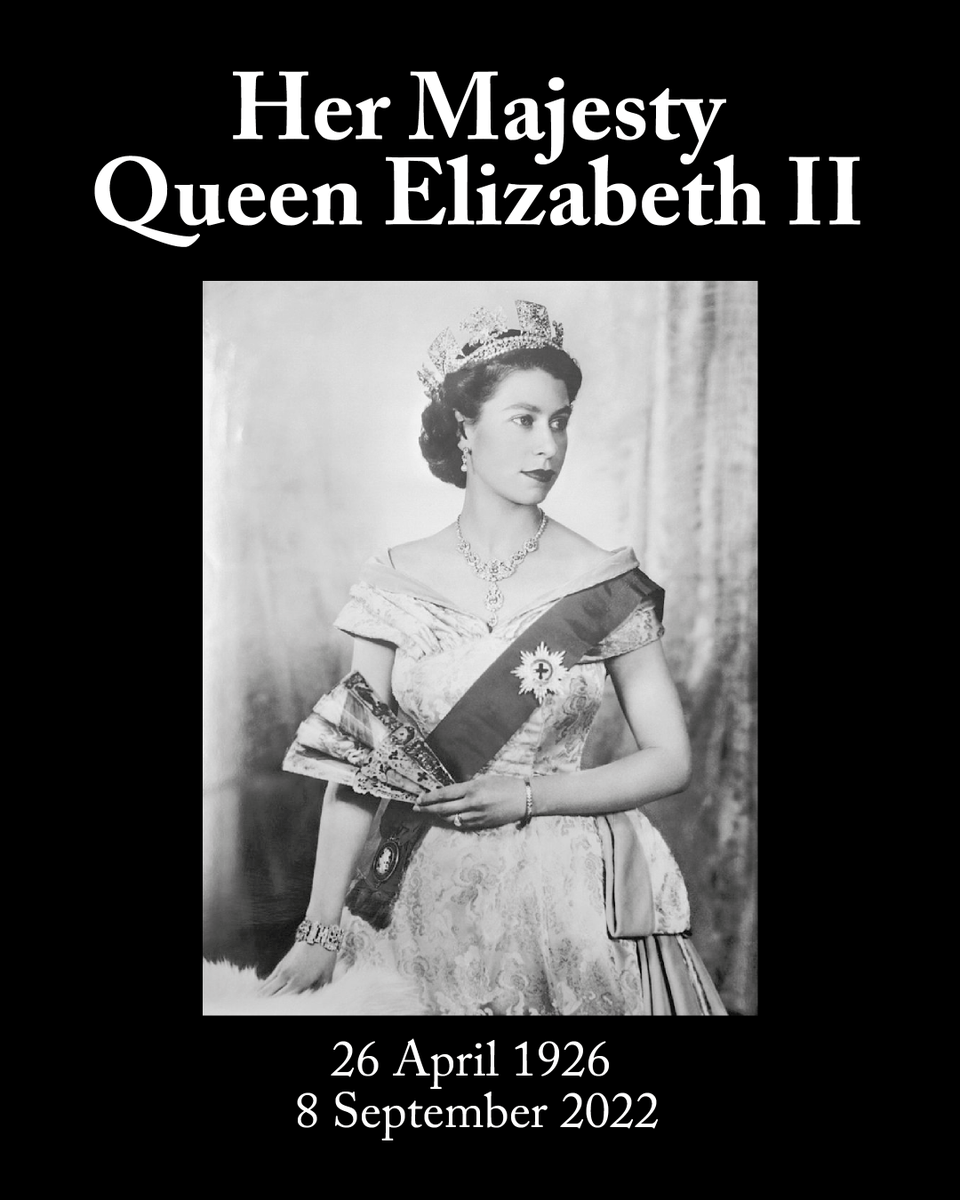 Her Majesty Queen Elizabeth II: 26 April 1926 - 8 September 2022. 

We are deeply saddened to hear the news that Her Majesty Queen Elizabeth II has passed away. An extraordinary and exemplary human being who embodied decency and dignity,...