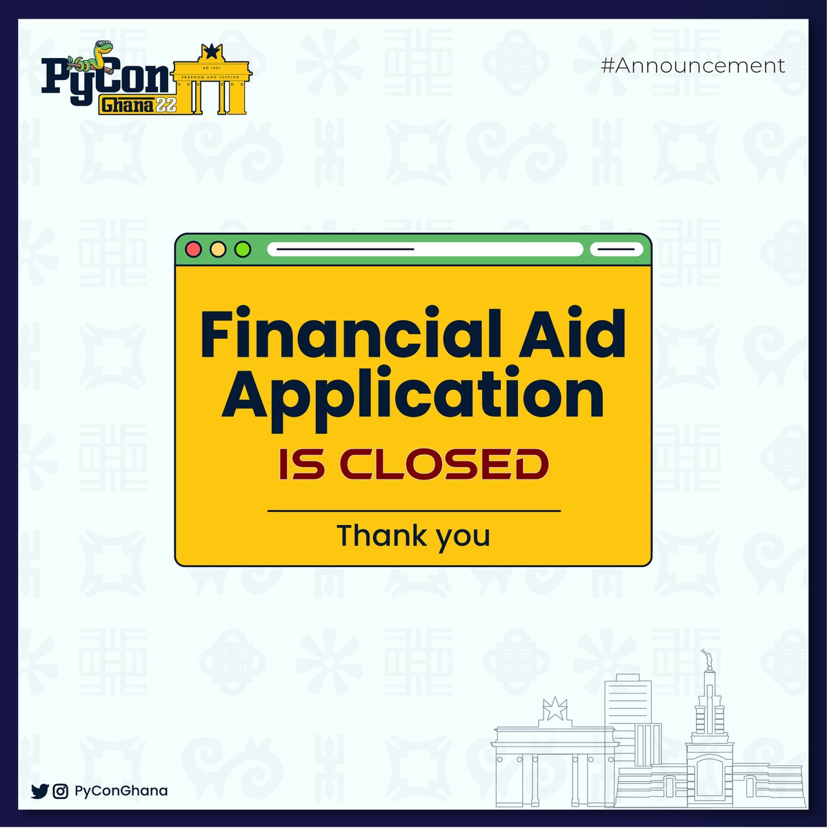 PyconGhana's tweet image. Our financial aid application is officially closed!
Thank you for your interest.😊 

The grants committee will evaluate and respond to all applications 🙌

Timeline:
Aug, 15th: Application Opened
Sept, 8th: Application closed
Sept, 14th: Grants awarded

#PyConGhana2022 #Python