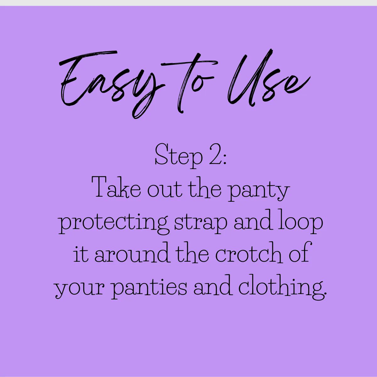 PantyBuddy is quick and easy to use!  Get yours today at pantybuddy.com