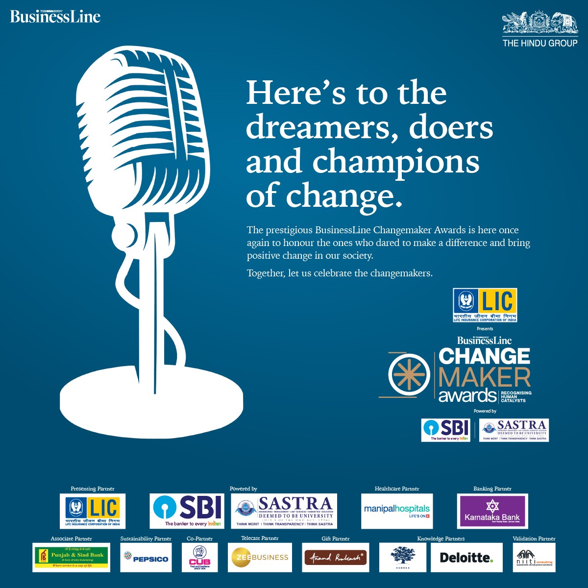 The prestigious BusinessLine Changemaker Awards is here once again to honour the ones who have dared to make a difference. #BLCM2022

<a href="/LICIndiaForever/">LIC India Forever</a> <a href="/TheOfficialSBI/">State Bank of India</a> <a href="/SASTRA_Univ/">SASTRA University</a> <a href="/ManipalHealth/">Manipal Hospitals</a> <a href="/KarnatakaBank/">Karnataka Bank</a> <a href="/PSBIndOfficial/">Punjab & Sind Bank</a> <a href="/PepsiCoIndia/">PepsiCo</a> <a href="/ZeeBusiness/">Zee Business</a> <a href="/AnandPrakash_/">Anand Prakash Design</a> <a href="/cubltd/">City Union Bank</a>