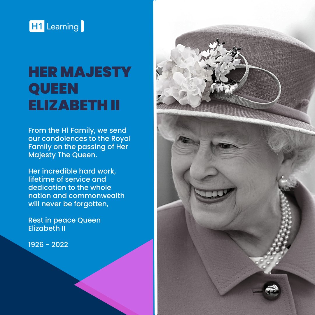 learning_h1's tweet photo. From the H1 Family, we send our condolences to the Royal Family on the passing of Her Majesty The Queen.

Her incredible hard work, lifetime of service and dedication to the whole nation and commonwealth will never be forgotten,

Rest in peace Queen Elizabeth II

1926 - 2022 https://t.co/lKK7xC8M9l