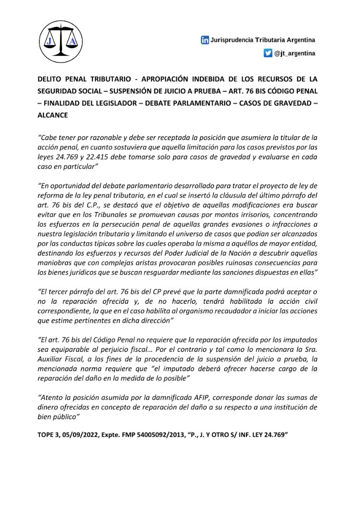 Terminamos la semana con un fallo del TOPE 3 en materia de probation que, recurriendo al debate parlamentario de la ley que introdujo la limitación para los delitos penales tributarios y aduaneros, concluyó que la prohibición está reservada únicamente para casos de gravedad.