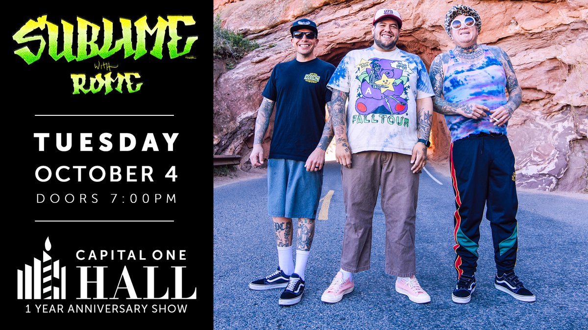 CapitalOneHall's tweet photo. 1 YEAR ANNIVERSARY SHOW | @SublimeWithRome 

Join us on October 4, 2022 to celebrate an incredible first year of Capital One Hall. 

Tickets on Sale Wednesday, September 14 at 10:00AM.

#CapitalOneHall #TysonsVA #SublimeWithRome https://t.co/3gA998PWAi