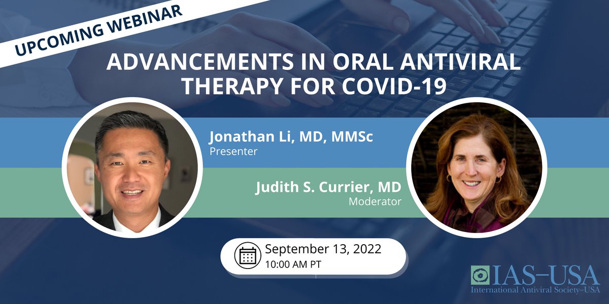 IAS_USA's tweet photo. Don't forget to register for our upcoming webinar "Advancements in Oral Antiviral Therapy for COVID-19," to be presented by @DrJLi  and moderated by @JudithCurrier, on September 13, 2022. ➡️ https://t.co/gNsXI7UZHf https://t.co/a6QgqdmZcu