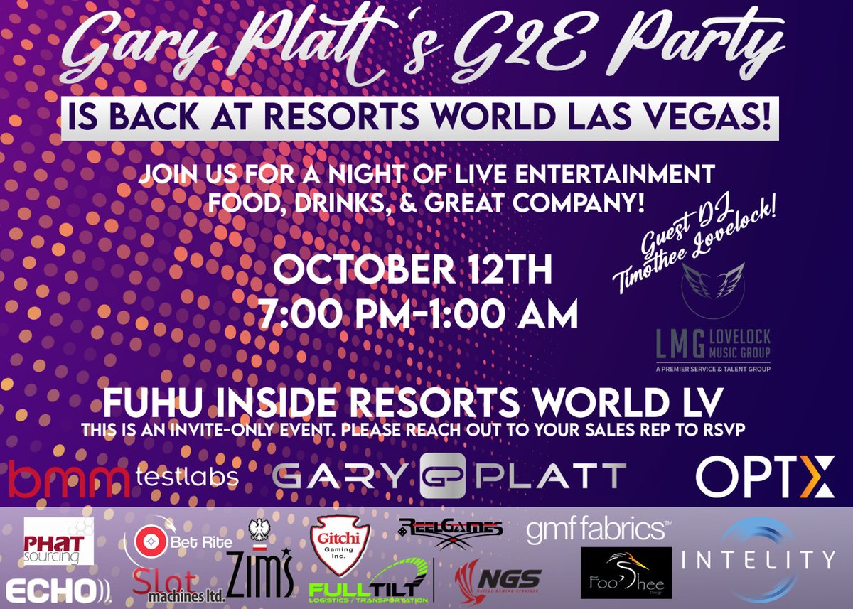 gpmanufacturing's tweet photo. Gary Platt's G2E Party is back at Resorts World Las Vegas this October! Party with the best in the industry! Brought to you by OPTX, BMM Testlabs, and Intelity. Reach out to your Sales Rep to RSVP. https://t.co/ulxMfBCsgV