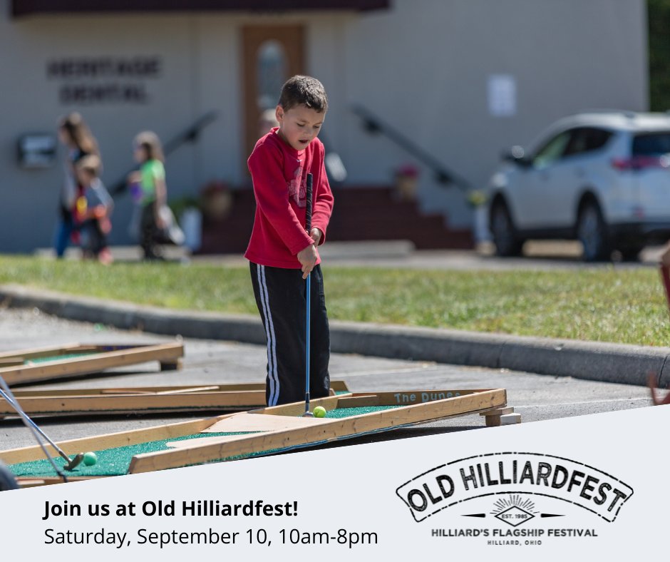 The annual Old Hilliardfest Art &amp; Street Fair will take to the streets again for the 38th year, TOMORROW (September 10)!!! The event will take place in Downtown (Old) Hilliard, on Main Street, from 10am through 8pm. Live music, great food, family activities, and more!