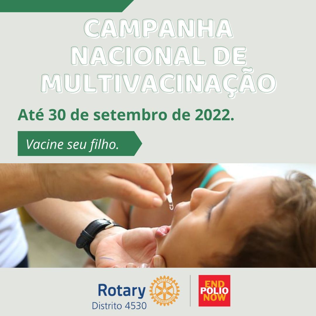 Distrito4530's tweet image. Hoje se encerraria a Campanha Nacional de Multivacinação. Infelizmente, até hoje, pouco mais de 40% do público-alvo foi vacinado. O prazo foi prorrogado até 30/09. Leve seu filho menor de 5 anos para se vacinar. Quem ama, protege.

#PessoasEmAção4530 #ImagineORotary