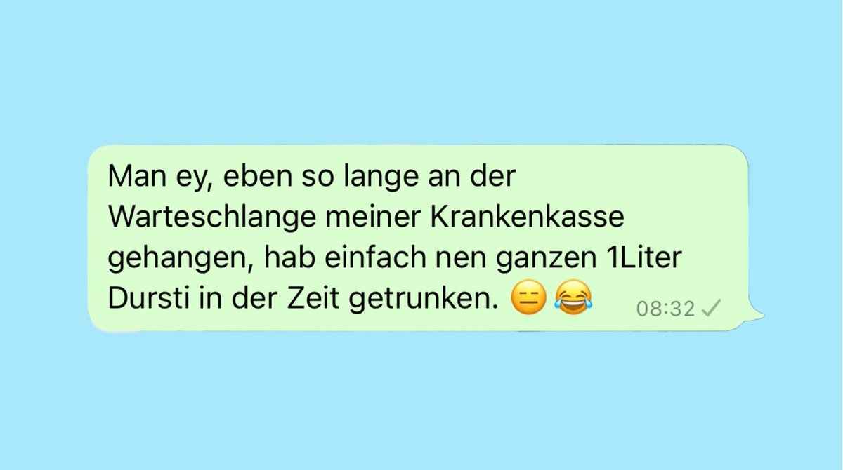 Wir lieben sie, die Warteschleifen mit bester Fahrstuhl-Musik. Gönn dir in der Zeit einfach nen Durstlöscher 1 Liter. - Genug Zeit hast du ja.