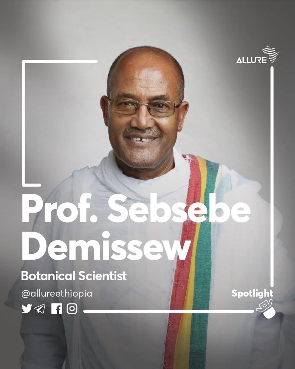 AllureEthiopia's tweet photo. #SpotlightOfTheWeek

Professor Sebsebe Demissew - Botanical Scientist 

#allurespotlight #Professor #SebsebeDemissew  #Sebsebe #Plant #Seeds #Botanical #Scientist #AAU #Garden #Linnean #Medal #Leicester #University #Vegetation #PHD #addisababa #ethiopia #africa #allureethiopia https://t.co/ktTW8hic9G