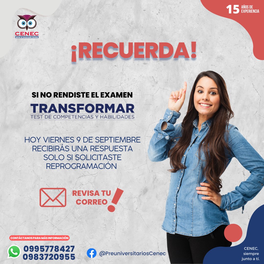 PCenec's tweet photo. ☺️TE RECORDAMOS EN HOY VIERNES 9 DE SEPTIEMBRE RECIBIRAS A TU CORREO LA RESPUEST A LA REPROGRAMACIÓN DEL EXAMEN TRANSFORMAR.

📱𝐄𝐬𝐜𝐫𝐢́𝐛𝐞𝐧𝐨𝐬 sin compromiso al 𝐖𝐡𝐚𝐭𝐬𝐀𝐩𝐩:
👉https://t.co/XuchpgAktb
👉0995778427
👉0962651306 

#Admision2022 https://t.co/9HZ6RQmCko