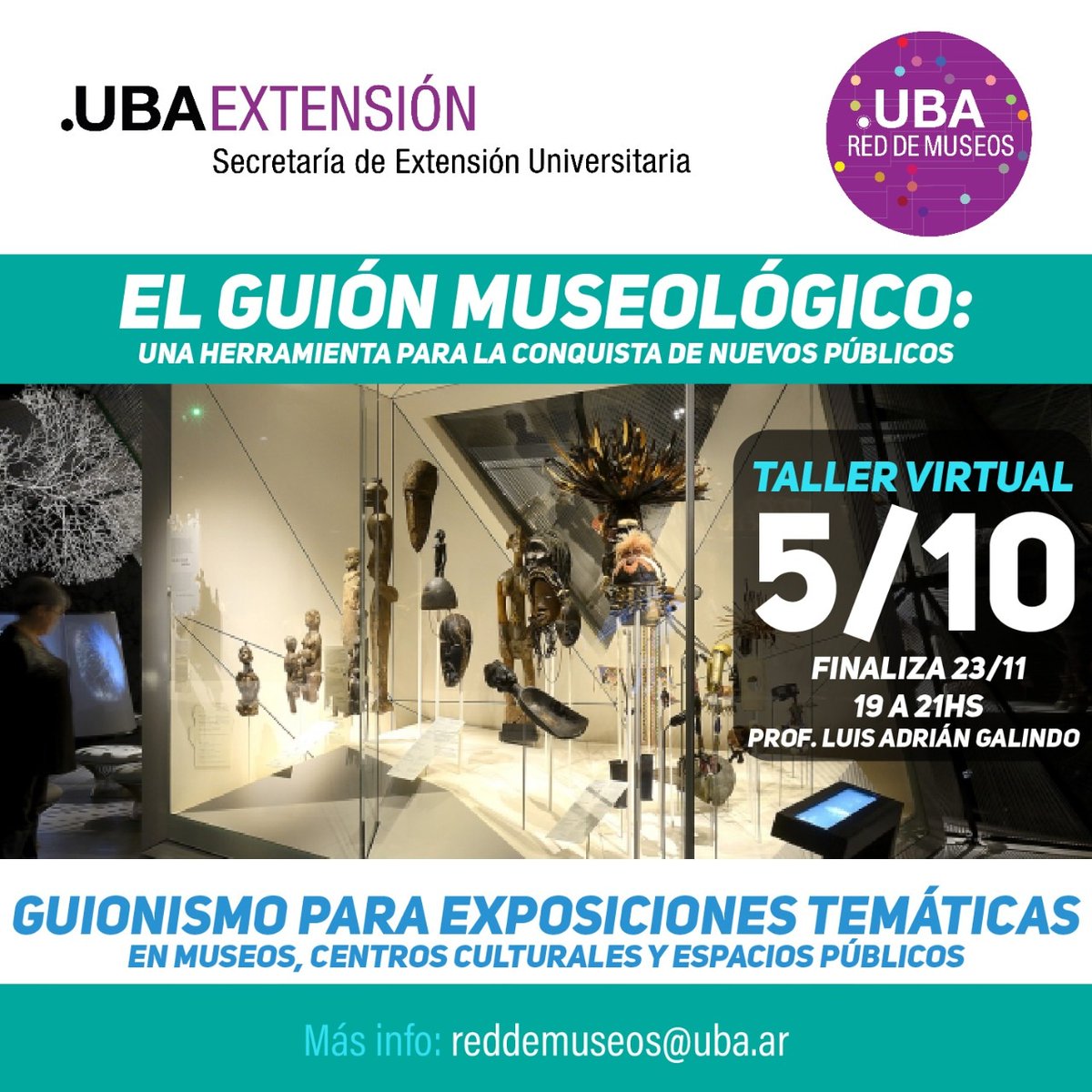 El guion museológico: una herramienta para la conquista de nuevos públicos.

📆Fecha de realización: 5 de octubre al 23 de noviembre de 2022. Miércoles de 19 a 21 horas.
Carga horaria: 16 hs 
Modalidad: taller virtual
Actividad arancelada.