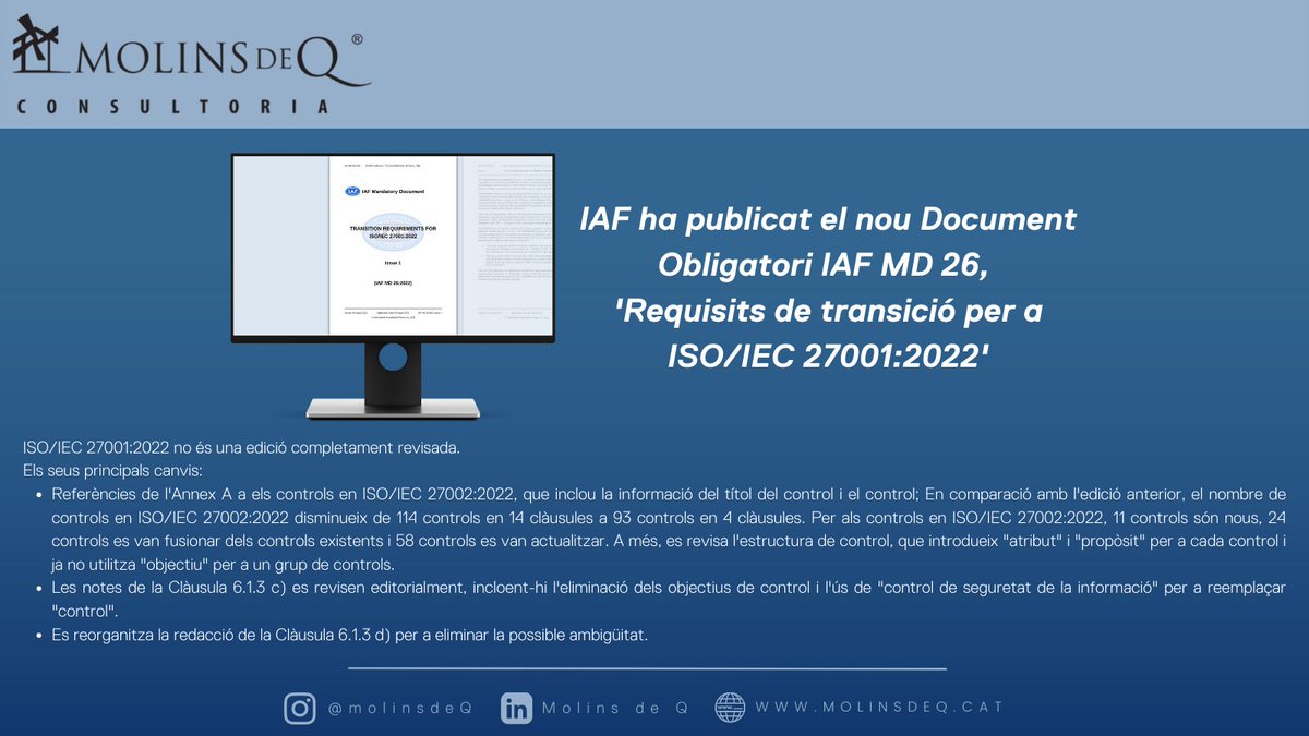 molinsdeQ's tweet image. Nou Document Obligatori IAF MD 26
#iafmd26 #iso9001 #consultoria #empresa #qualitat #estratègia #valors #iso #isocat #isobcn #equip #futur #sombonssomqualitat #ISO14001 #ISO45001 #ISO27001 #IFSFOOD #brcfood #fssc22000 #iatf