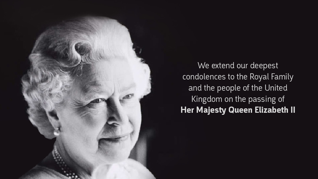 We extend our deepest condolences to the Royal Family and the people of the United Kingdom on the passing of Her Majesty Queen Elizabeth II.

#QueenElizabeth