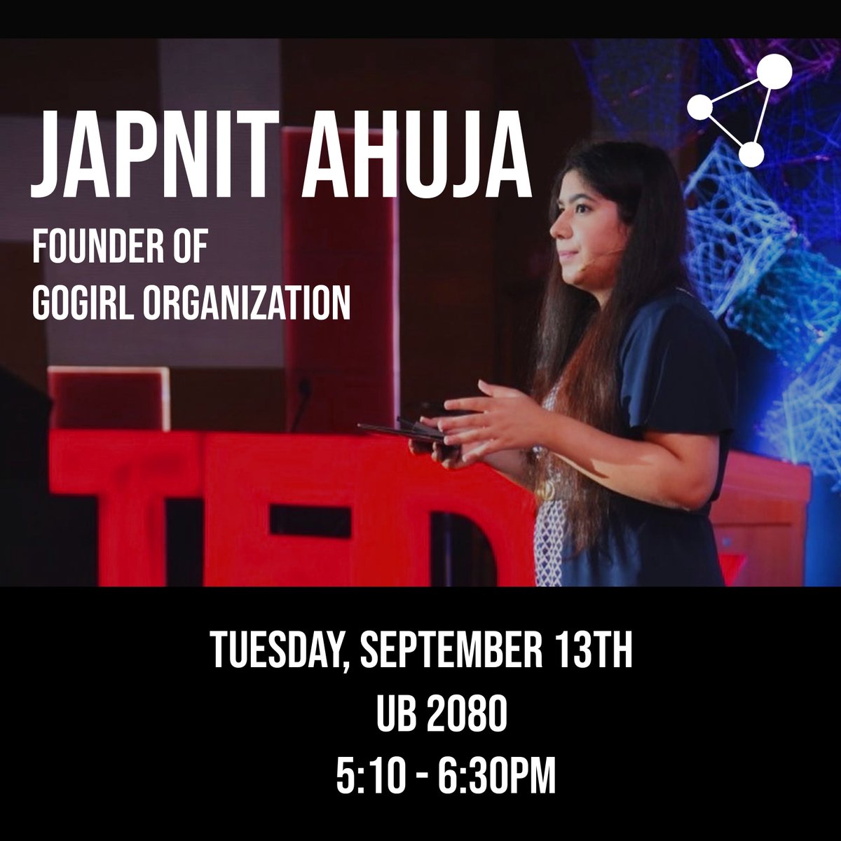 Hi everyone!
The first event of year will be happening Tuesday, September 13th from 5:10 - 6:30pm in UB2080! There will be snacks, refreshments, and our guest speaker Japnit Ahuja - a 3rd year student who runs an initiative in India that teaches underprivileged girls how to code.
