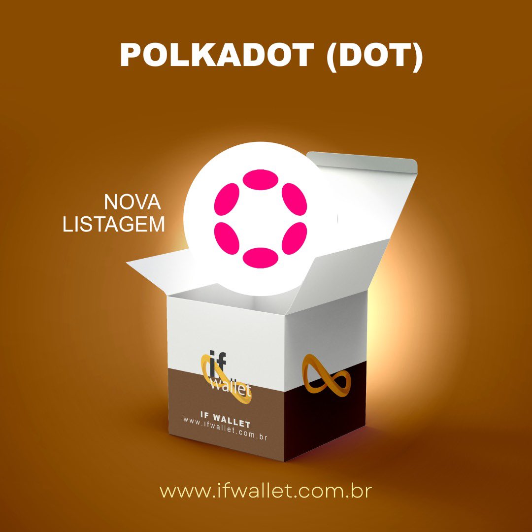 Integramos Polkadot à IF Wallet!
Compre através de PIX, receba, transfira e troque (swap) de forma rápida e segura!
Faça o download agora da sua IF Wallet!

ifwallet.com.br