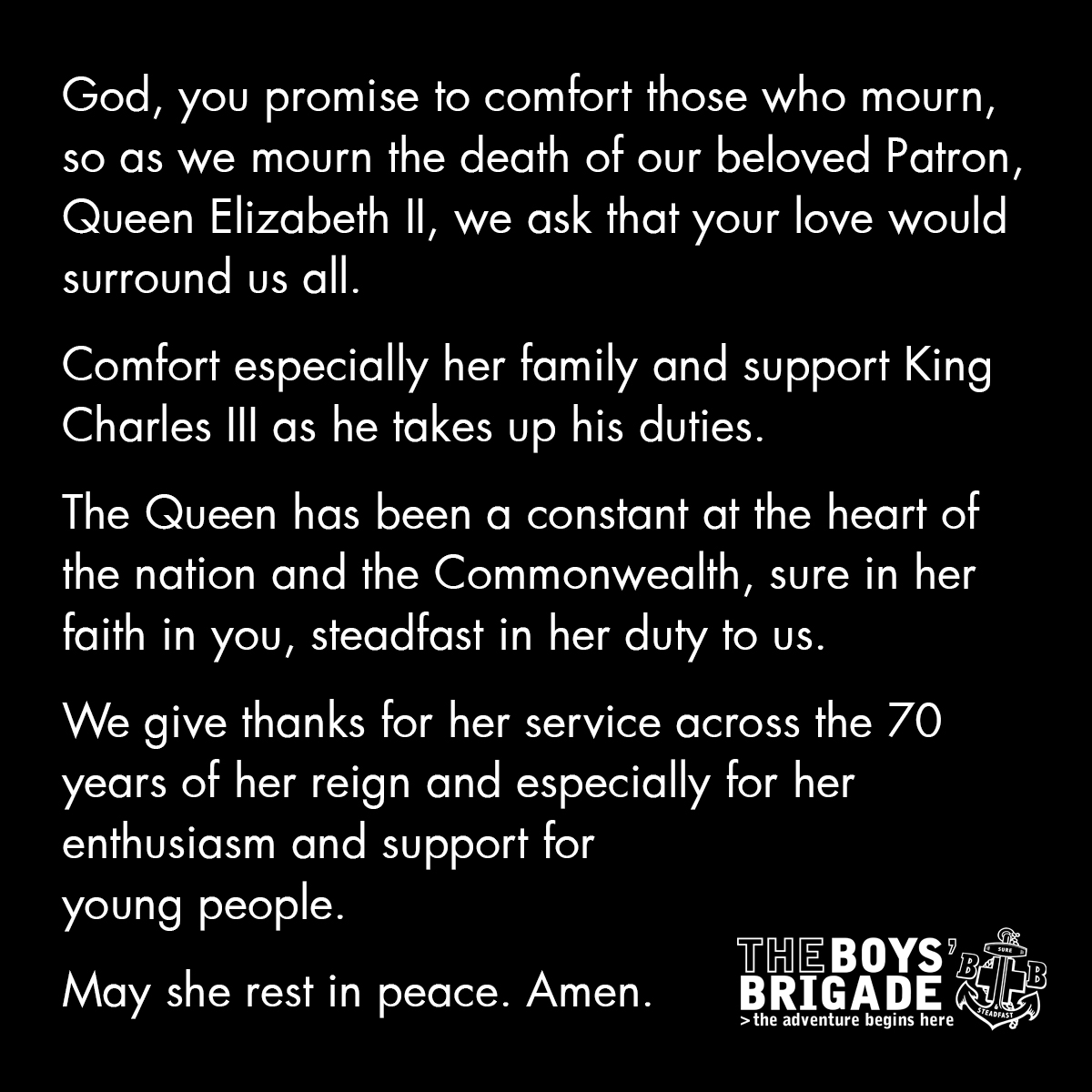 theboysbrigade's tweet photo. A prayer from our Brigade Chaplain, Rev Stewart Cutler, as we ask for God's comfort at this time and give thanks for HM The Queen's sure and steadfast service throughout her 70-year reign. https://t.co/bYQQ8uyAIT