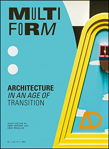 Download# Multiform: Architecture in an Age of Transition ...