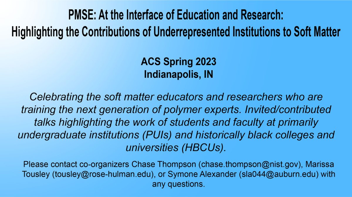 ChaseBThompson's tweet photo. Really excited to get a (slightly late) advertisement about a PMSE symposium I'm co-organizing for ACS Spring 2023 in Indianapolis! We want to celebrate soft matter educators and researchers from underrepresented institutions, so please apply or retweet! https://t.co/VajzDcTIJz