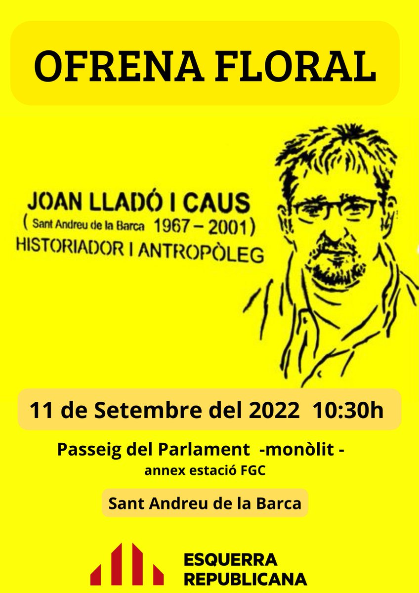 Erc_sab's tweet photo. 📯 Aquest 11 de Setembre tornem a sortir al carrer ✊

🔈Homenatge i ofrena floral a Joan Lladó i Caus
⌚10:30h
📍Passeig del Parlament - Monólit

🔈Ofrena floral a Rafael de Casanova
⌚13:00h
📍Plaça Onze de Setembre

#diada2022 #joanlladóicaus #erc_sab #santandreudelabarca https://t.co/mPQCotHvTB