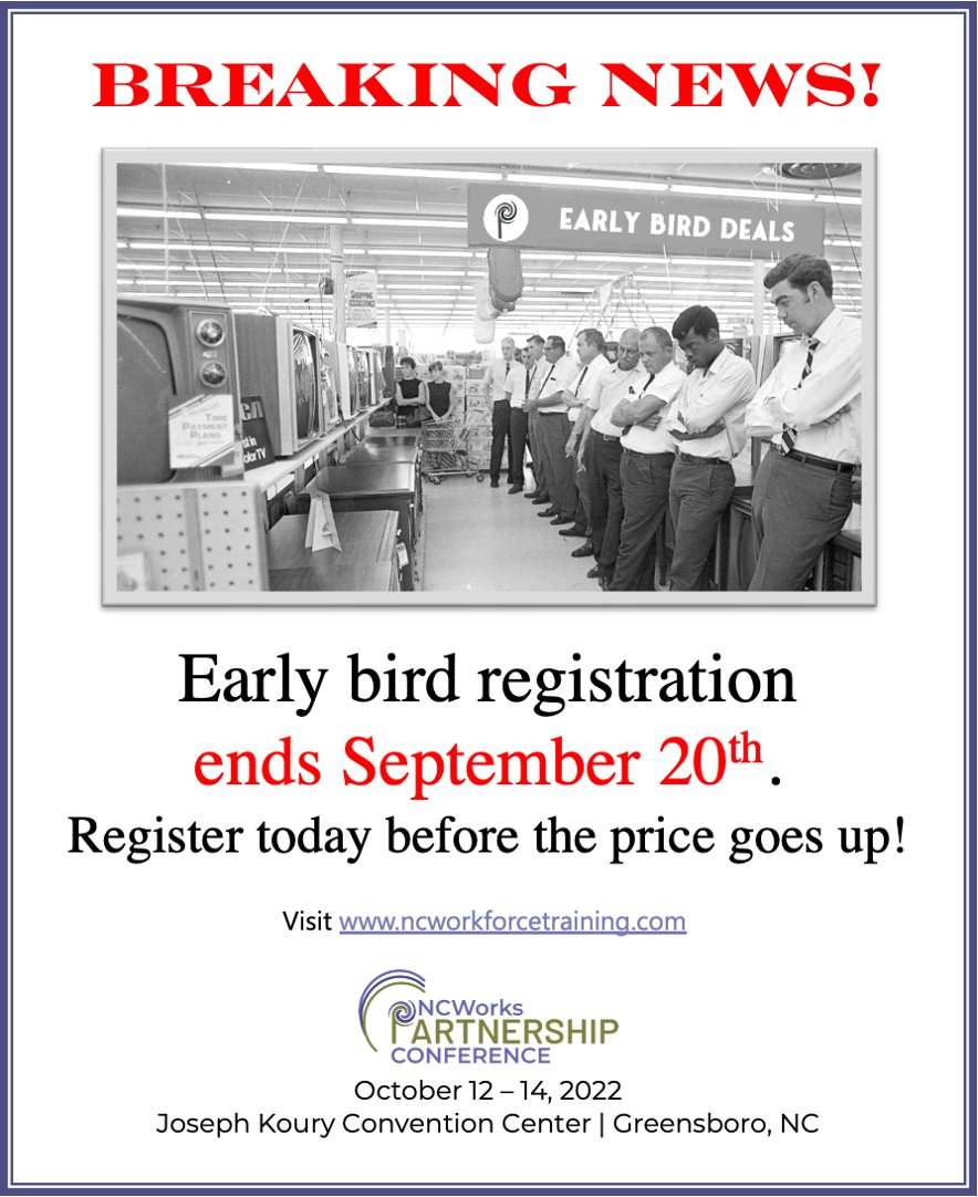 NCWorksConf's tweet photo. Early bird registration ends 9/20! Log into TRAIN and select the NCWorks Partnership Conference tab to register today. See you in October!  https://t.co/kKfEpEiRzx https://t.co/lYZAHbeYcv
