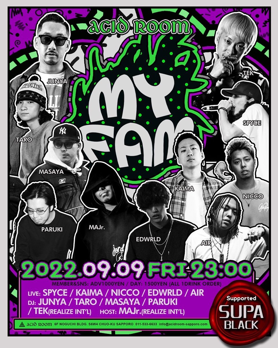 本日のACID ROOMはこちら！

HIPHOP&amp;REGGAE PATRY♬♬♬

ススキノに出ている皆さんお待ちしてま〜す！