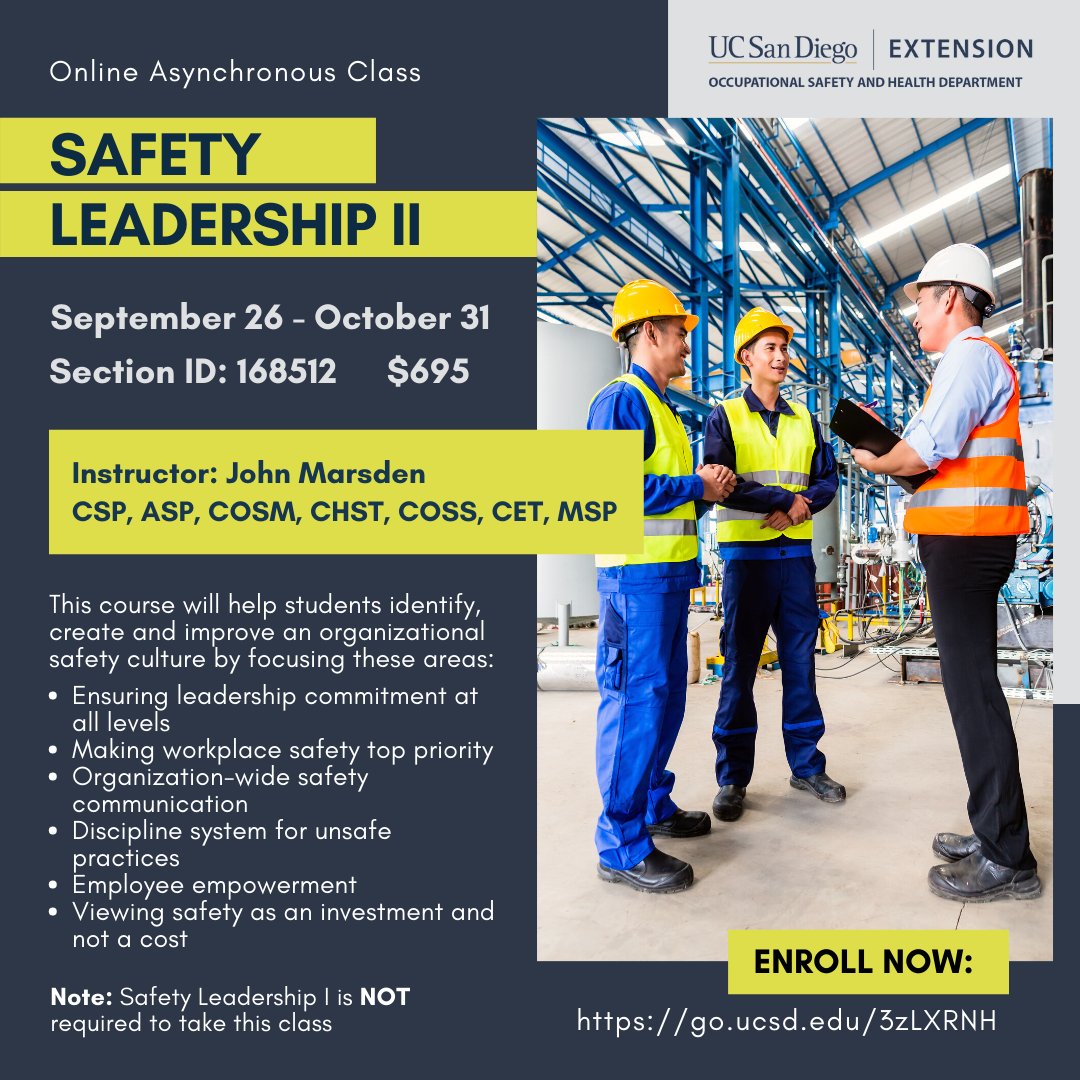 UCSD_OTIEC's tweet photo. Safety Leadership II is an online asynchronous course that helps students identify, create and improve an organizational safety culture.

To enroll for this class, please visit: https://t.co/2TjLvffKMH https://t.co/jUUrJDV62n
