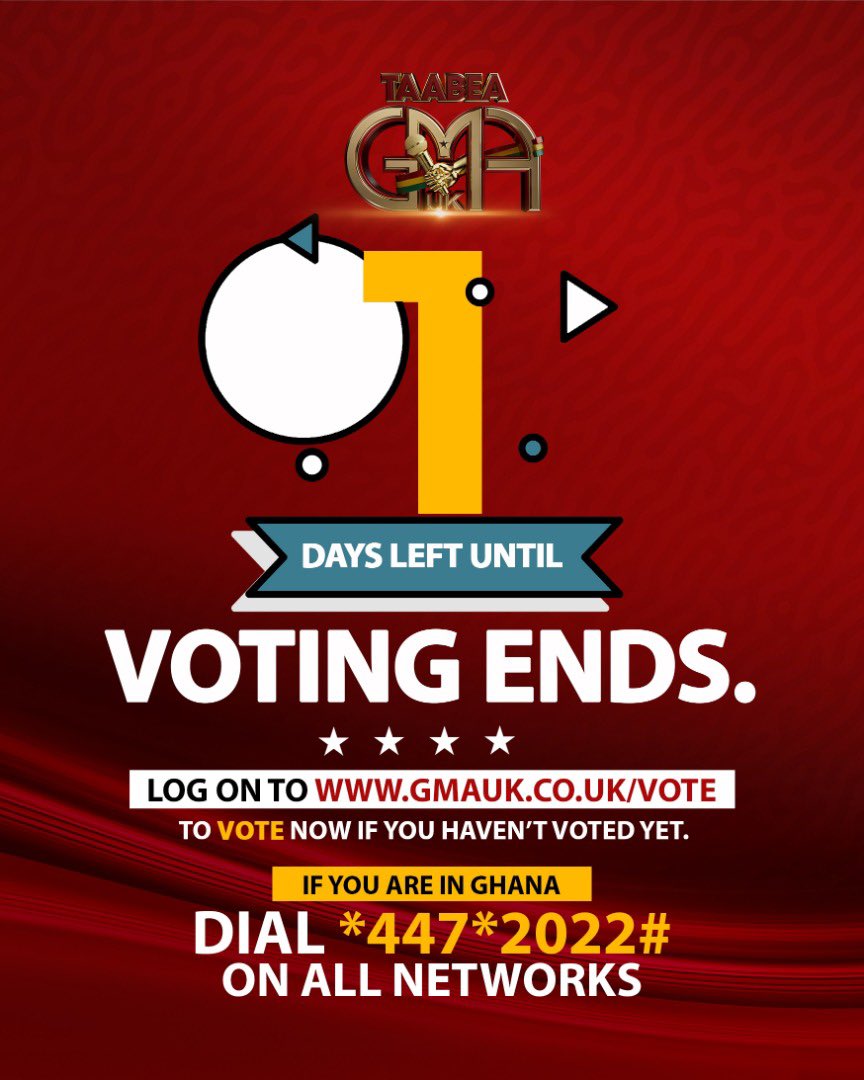 1 Day more.
There’s still chance for you to VOTE for your favorite act to win. Visit gmauk.co.uk/vote
Link in bio.
•
Also if you are in Ghana, 
Dial *447*2022# on all networks,
and follow the prompts.
••••••
#gmaukxtra
#gmauk22 #ghanamusicawardsuk