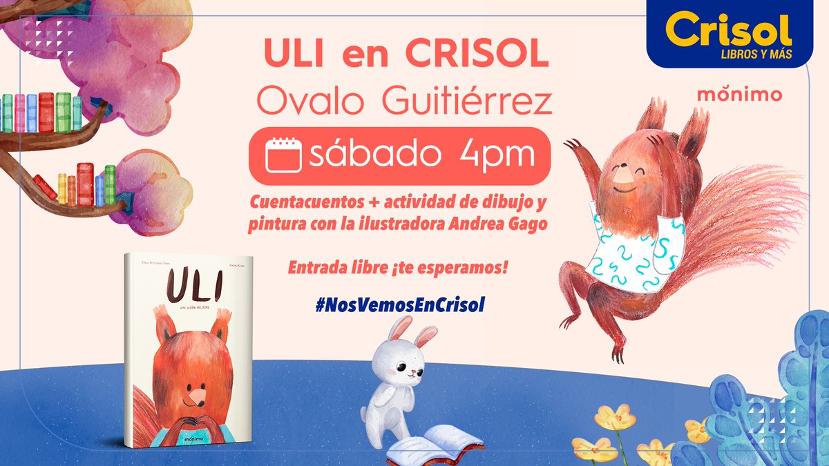 LibreriasCrisol's tweet photo. ✨📘 Cuentacuentos del libro "Uli: Una ardilla del otoño" de la editorial #Monimo y actividad de dibujo y pintura con la ilustradora @AndreaGago8. 📘✨
Los esperamos este sábado 10 de septiembre con estas actividades para los pequeños de la casa. https://t.co/63bWjiJXA6 ❤️ https://t.co/wIFjUQDack