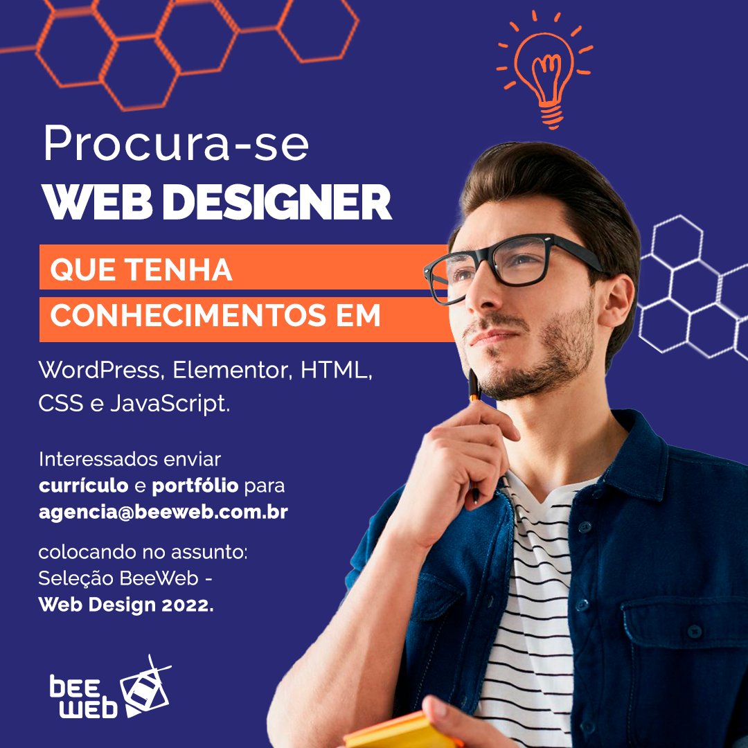 BeeWeb's tweet image. Estamos à procura de um Web Designer com experiência em  WordPress, Elementor, HTML, CSS, JavaScript e que tenha alto astral, disposição para aprender e construir junto com a gente. Interessados enviar currículo para e-mail agencia@beeweb.com.br.
