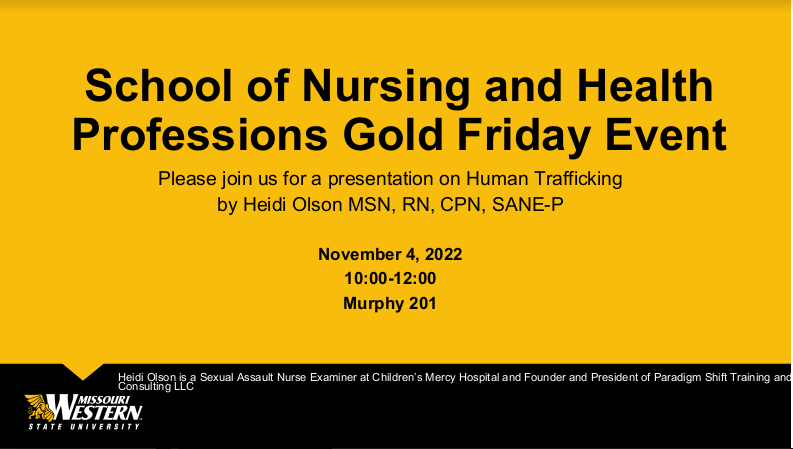 Mark your calendars for this #GoldFriday event on November 4th. Join us for a presentation on Human Trafficking by Heidi Olsen MSN, RN, CPN, SANE-P. 
#griffonsdiscover