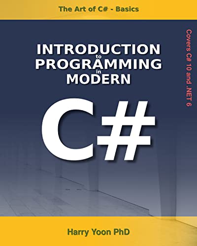 Download# The Art of C# - Basics: Introduction to Programming in Modern ...