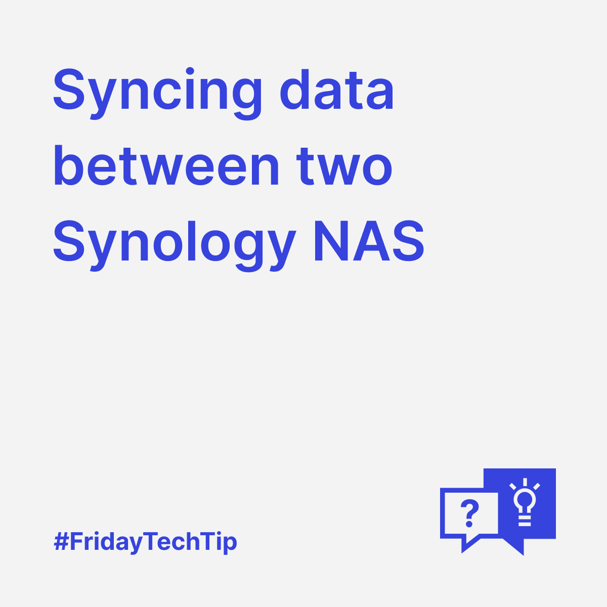 Synology's tweet image. Syncing your data instead of downloading files can speed up workflow, increase productivity, and reduce storage footprint. Click here to learn how to sync two Synology NAS: sy.to/o5uno #FridayTechTip