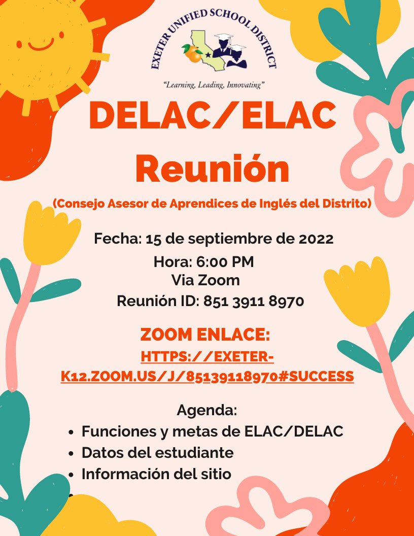 Mark your calendars for another DELAC/ELAC meeting on Thursday, September 15, 2022 at 6:00 PM via Zoom. We will be discussing functions and goals, student data, site info and more!

More information on our district website: exeter.k12.ca.us/apps/news/arti…
