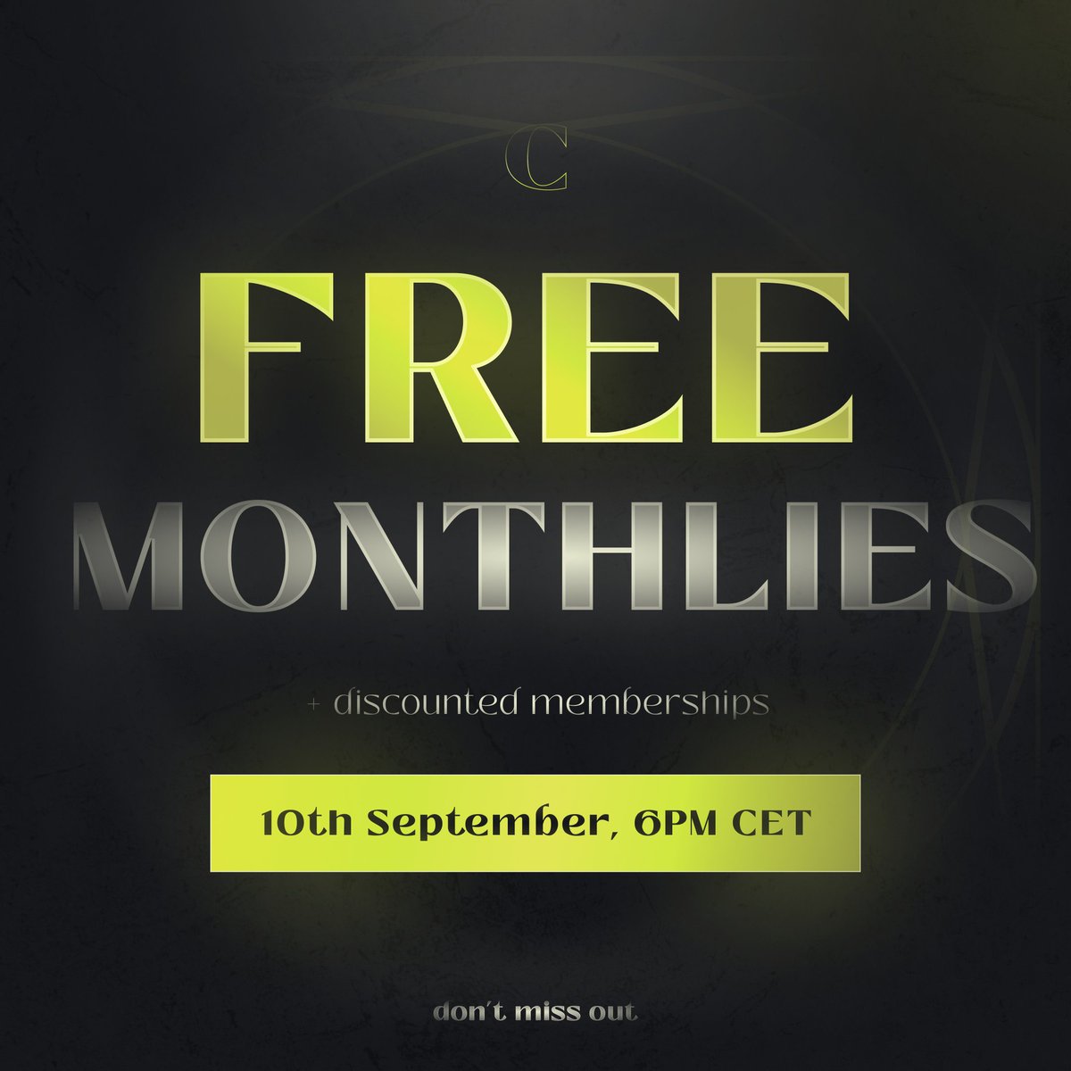 Free Monthlies tomorrow at 6pm CET — Turn on notifications. 🔔