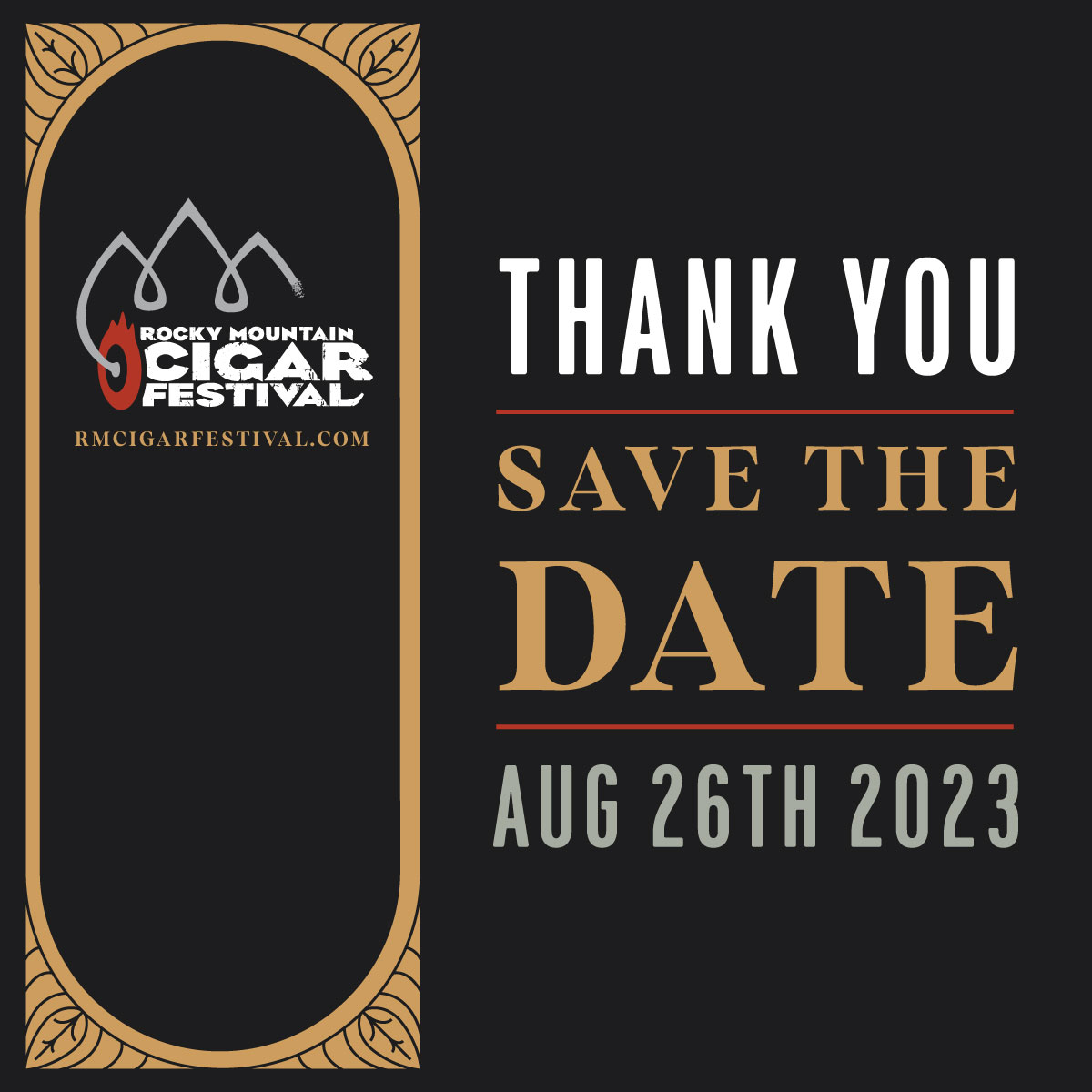 RMcigarfestival's tweet photo. Thank You For 13 Years! We at the Rocky Mountain Cigar Festival thank you all for making 2022 the best year yet.
Save the Date: The Thirteenth Annual Rocky Mountain Cigar Festival will be August 26th, 2023!
#rmcigarfestival2022 #rmcigarfestival #cigars #cigarfest #cigarfestival https://t.co/OlcP7kCP7P