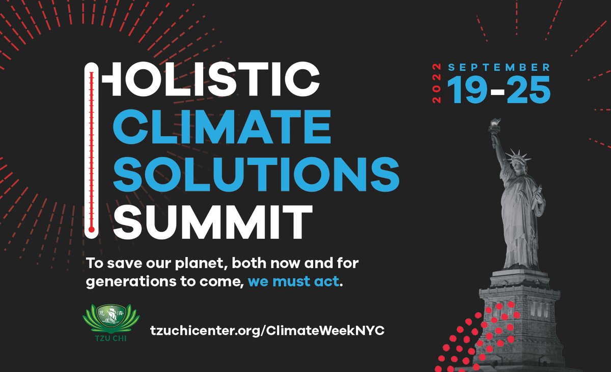 InterfaithWorld's tweet photo. Join the #HolisticClimateSolutionsSummit for thought-provoking panels, interactive workshops, and dialogues exploring an alternative future that is within reach.
The Summit is convened in alignment with #ClimateWeekNYC and the UN General Assembly.
Learn more from @TzuChiUSA https://t.co/2fQmuqjSPA