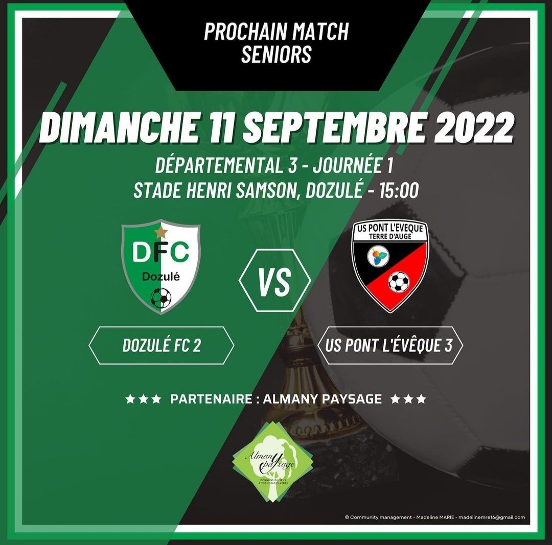 dozulefc's tweet photo. [#SÉNIORS B - CHAMPIONNAT]

⚽️ Départemental 3
🆚 @USPLfootball C
📅 Dimanche 11 septembre 2022
🏟 Stade Henri Samson, Dozulé 
⏰ Coup d’envoi à 15h00
#TeamDFC https://t.co/NevOljixkp